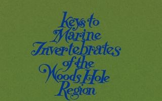 Keys to the Marine Invertebrates of the Woods Hole Region cover